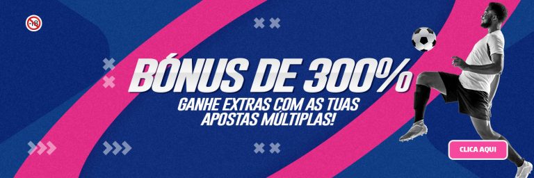 bonus de 300%